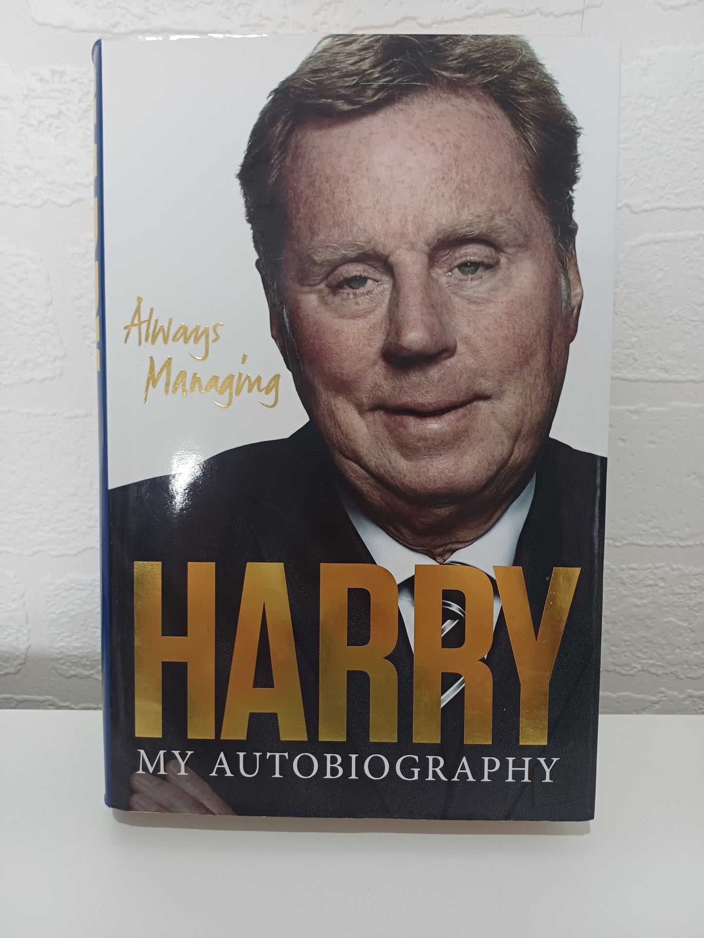 Always Managing: My Autobiography – Harry Redknapp | Hardback | Good Condition