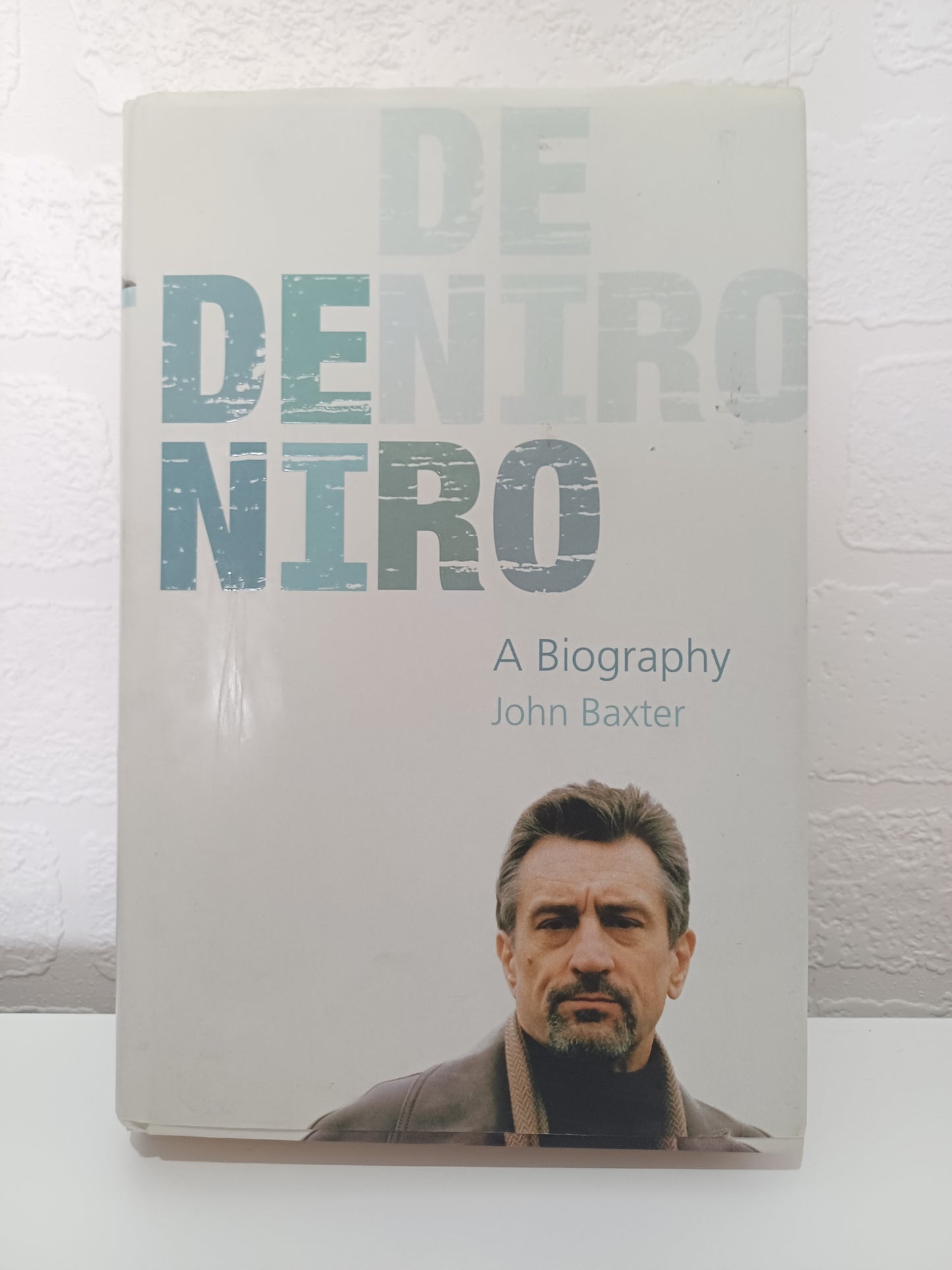 Robert De Niro: A Biography – John Baxter | Hardback | Good Condition