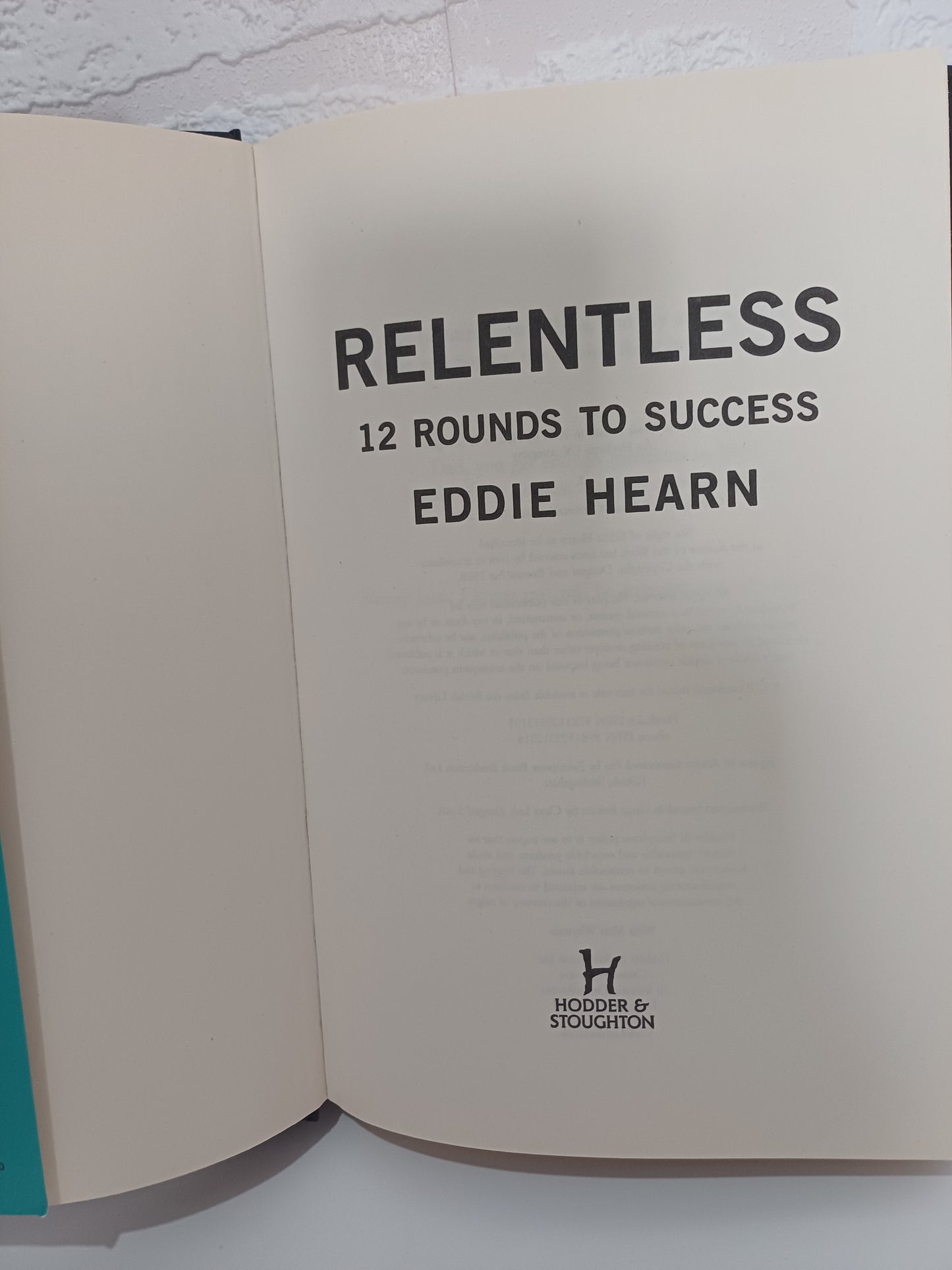 Relentless: 12 Rounds to Success – Eddie Hearn | Hardback | Good Condition